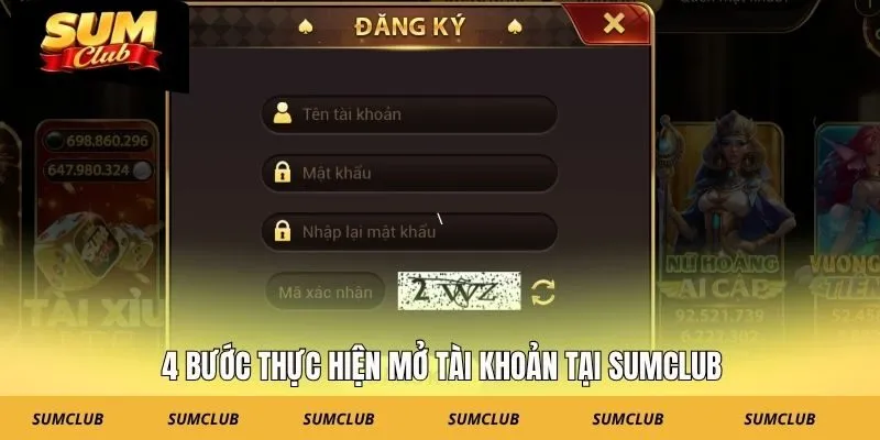 4 bước thực hiện mở tài khoản tại SUMCLUB