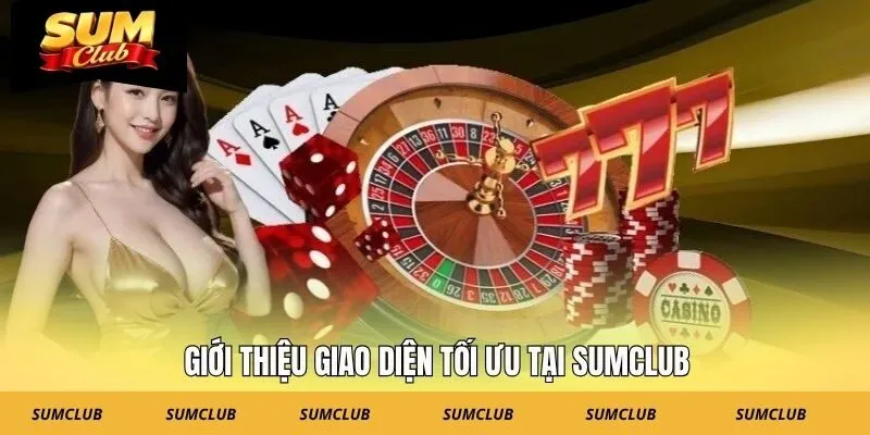 Giới thiệu giao diện tối ưu tại SUMCLUB