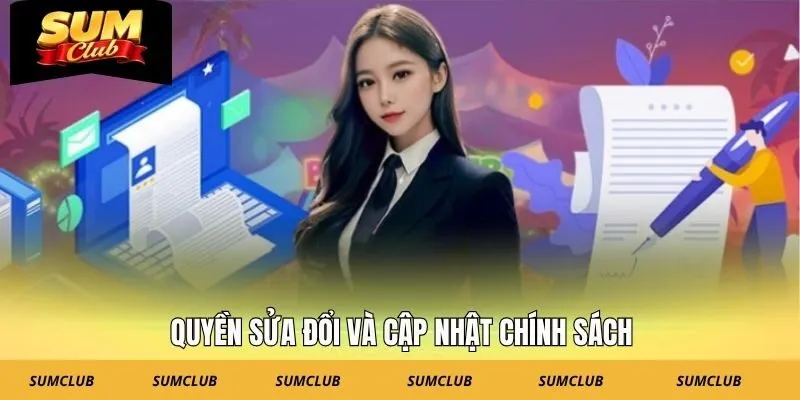 Quyền sửa đổi và cập nhật chính sách